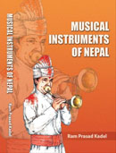Musical Instruments of Nepal - Ram Prasad Kadel -  Anthropology
